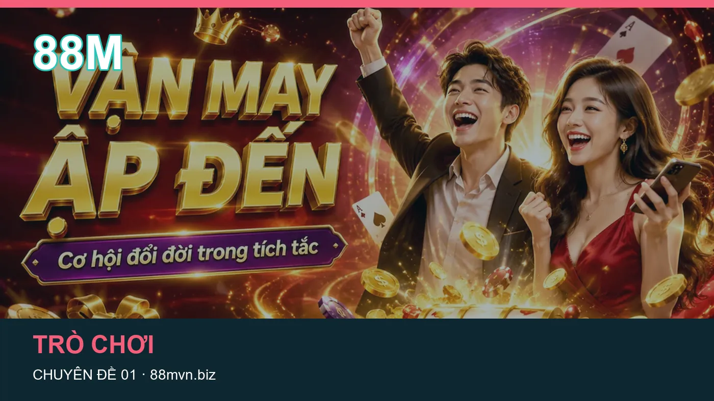 Cách bắt đầu đọc chuyên mục Trò chơi trên 88M